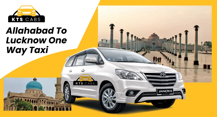 Allahabad to Lucknow one way taxi