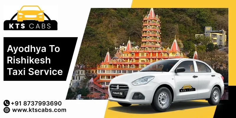 Ayodhya To Rishikesh Taxi Service