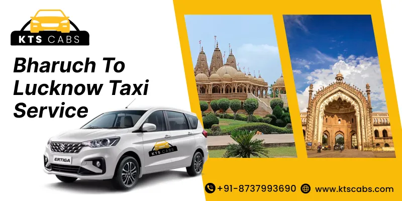 Bharuch To Lucknow Taxi Service