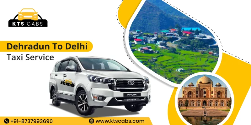 Dehradun to Delhi Taxi