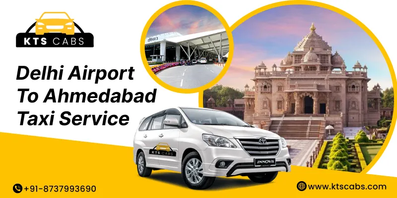 Delhi Airport To Ahmedabad Taxi