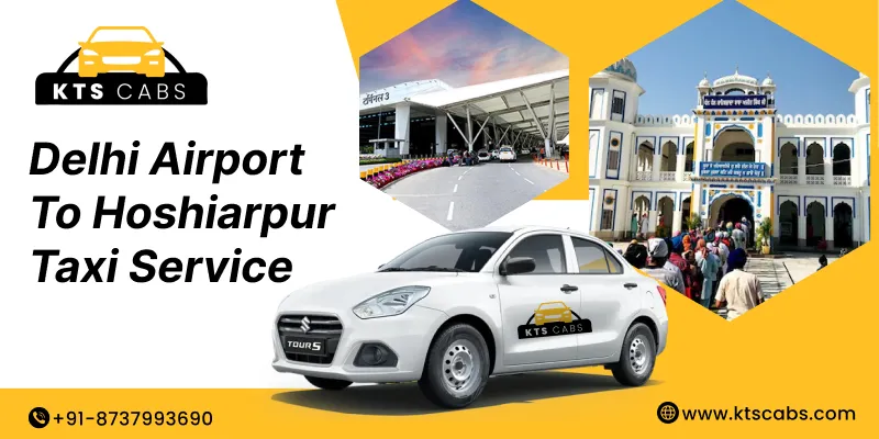 Delhi Airport to Hoshiarpur Cab