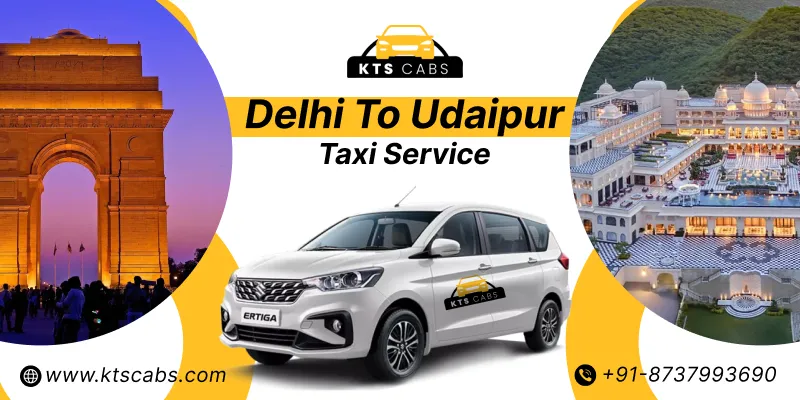 Delhi to Udaipur Taxi  Service