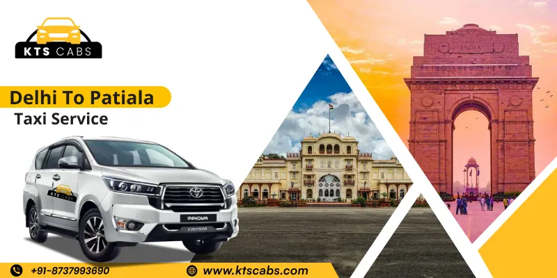 Delhi to Patiala Taxi Service