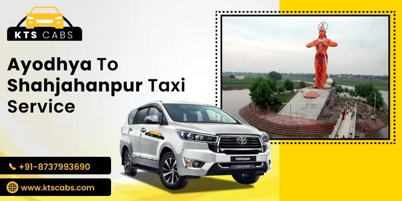 Ayodhya To Shahjahanpur Taxi Service
