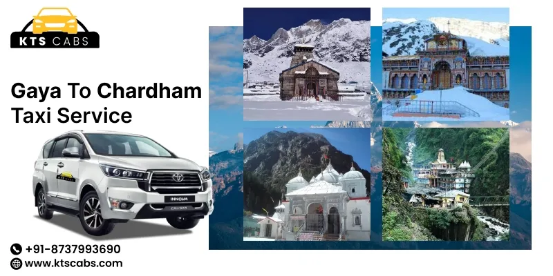 Gaya To Chardham Taxi Service
