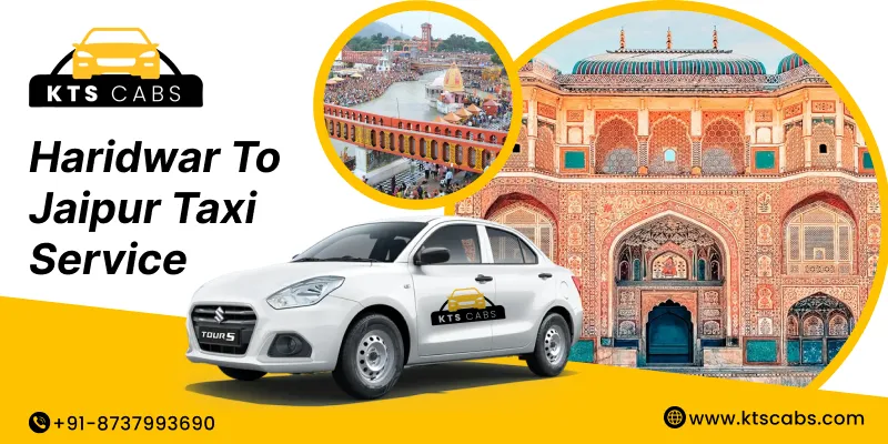 Haridwar to Jaipur Taxi Service
