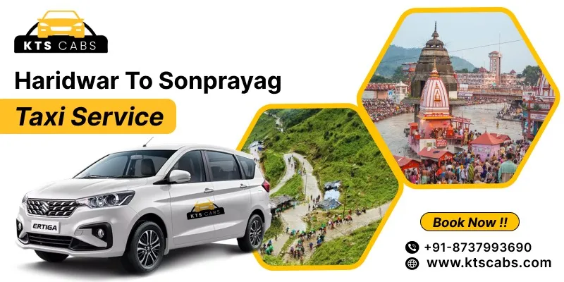 Haridwar to Sonprayag Taxi Service
