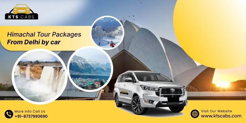 Himachal Tour Packages from Delhi by Car