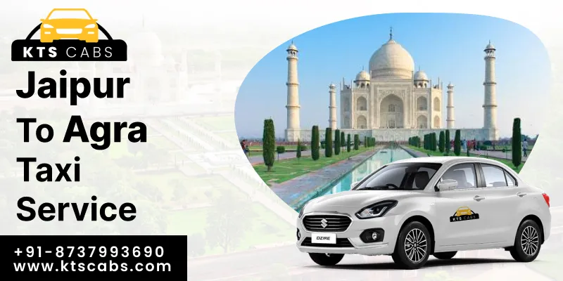 Jaipur to Agra Taxi 