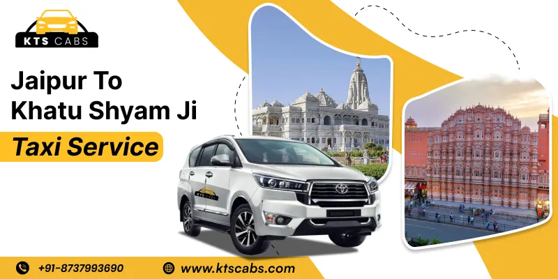 Jaipur To Khatu Shyam ji Taxi Service