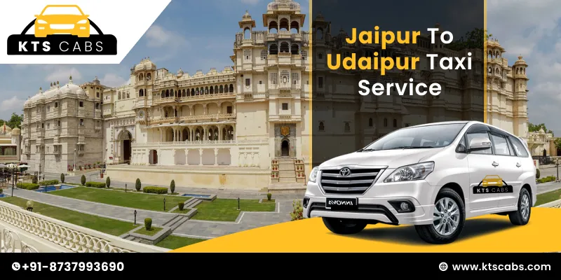 Jaipur to Udaipur Taxi Service
