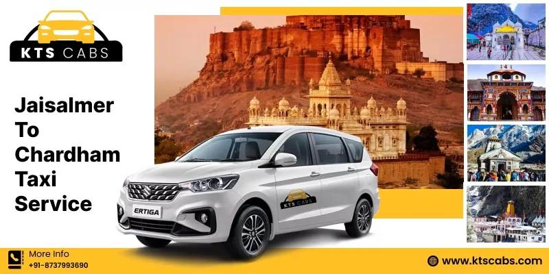 Jaisalmer To Chardham Taxi Service