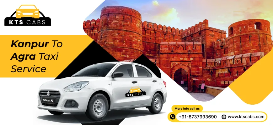 Kanpur to Agra Cabs