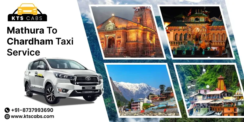 Mathura To Chardham Taxi Service