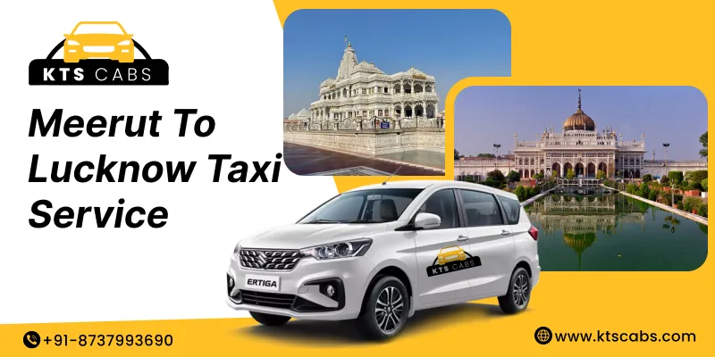 Meerut To Lucknow Taxi