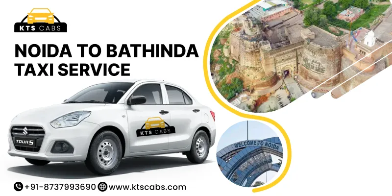 Noida to Bathinda Taxi Service
