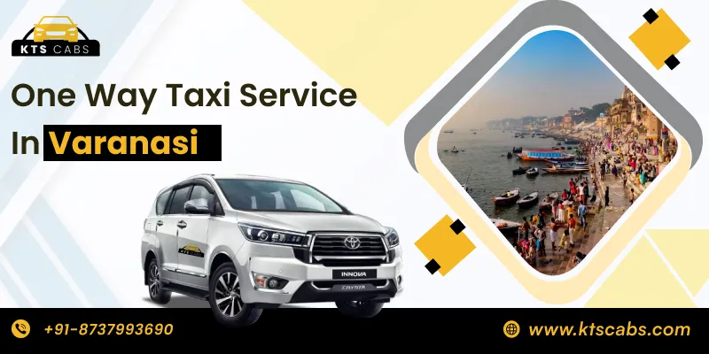 Varanasi One Way Taxi Service