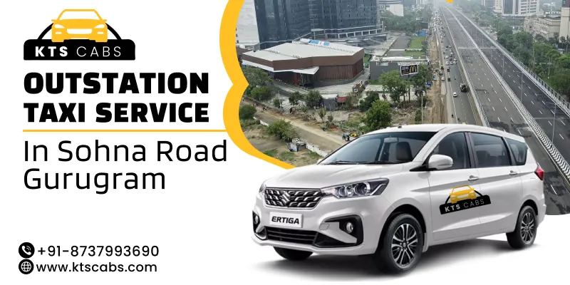 Outstation Taxi Service in Sohna Road Gurugram