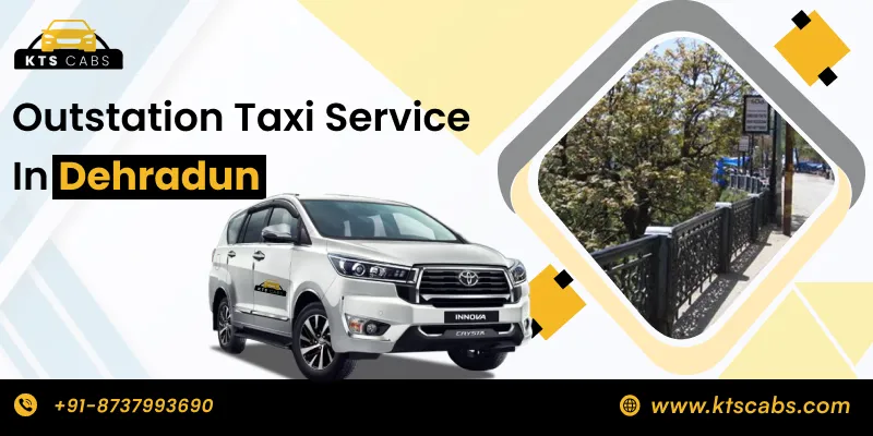 Outstation Taxi Service in Dehradun