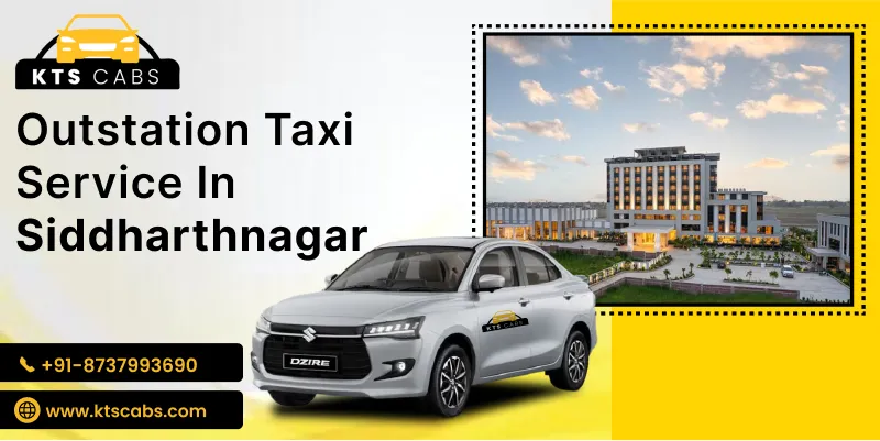 Outstation Taxi Service in Siddharthnagar