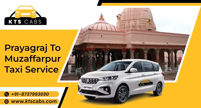 Prayagraj to Muzaffarpur Taxi Service