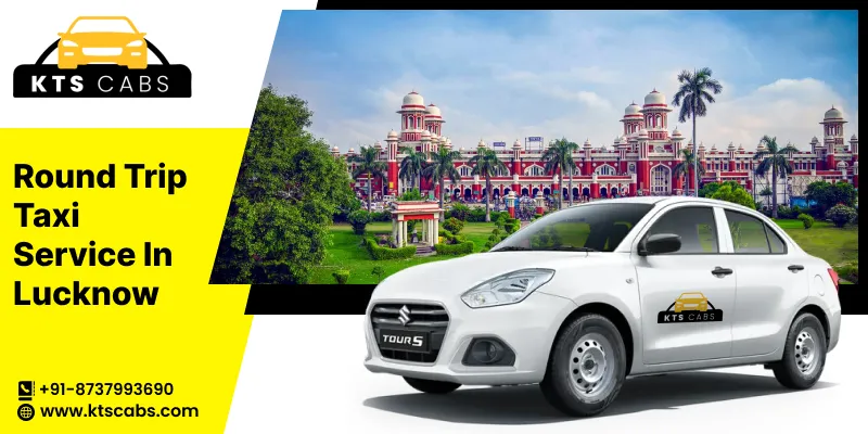 Round Trip Taxi Service in Lucknow