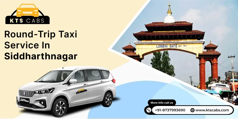 Round Trip Taxi Service in Siddharthnagar
