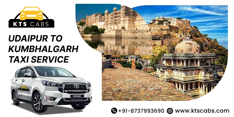 Udaipur to Kumbhalgarh Taxi Service