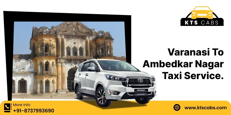 Varanasi to Ambedkar Nagar Taxi Service