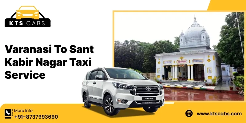 Varanasi to Sant Kabir Nagar Taxi Service