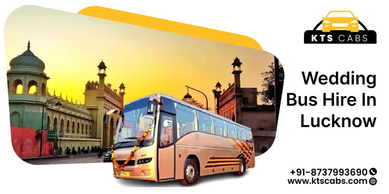 wedding bus hire in Lucknow 