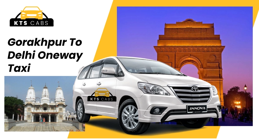 gorakhpur delhi one way taxi